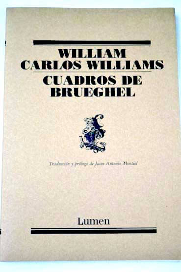Cuadros de Brueghel / William Carlos Williams