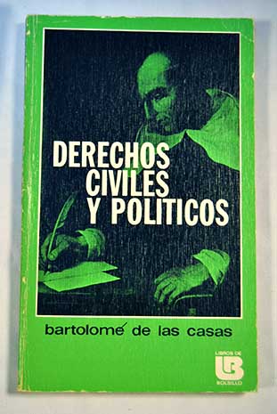 Derechos civiles y polticos / Bartolom de las Casas