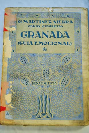 Granada / Gregorio Martnez Sierra