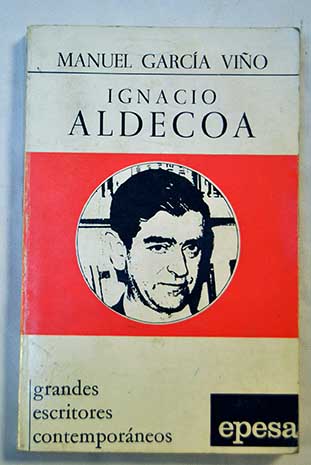 Ignacio Aldecoa / Manuel Garca Vi