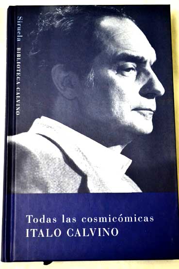 Todas las cosmicmicas / Italo Calvino