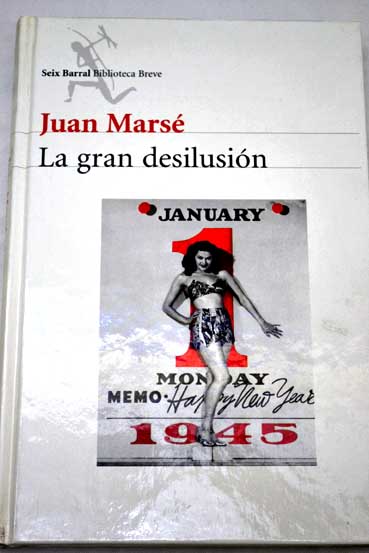La gran desilusin / Juan Mars