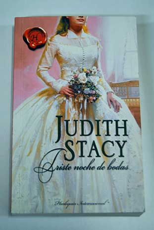 Triste noche de bodas / Judith Stacy