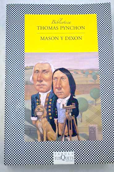 Mason y Dixon / Thomas Pynchon