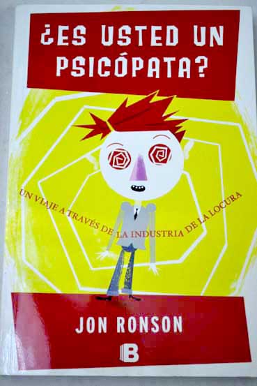 Es usted un psicópata / Jon Ronson