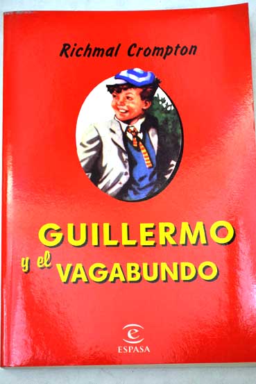 Guillermo y el vagabundo / Richmal Crompton
