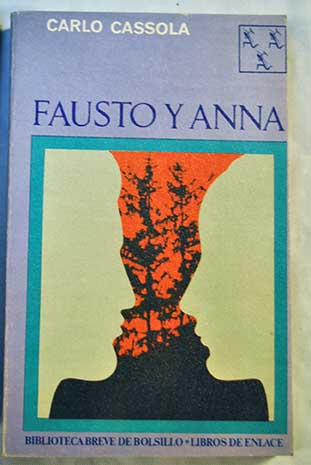 Fausto y Anna / Carlo Cassola