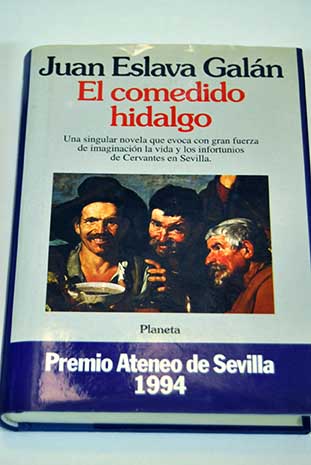 El comedido hidalgo / Juan Eslava Galn