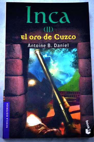 El oro de Cuzco Inca 2 / Antoine B Daniel