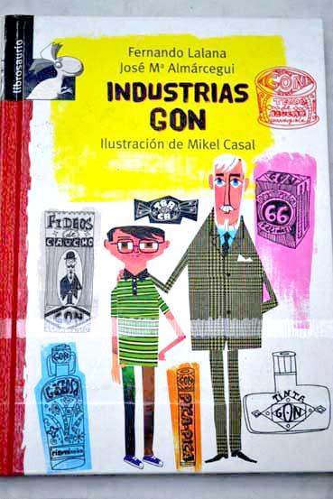 Industrias Gon / Fernando Lalana