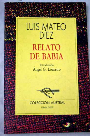 Relato de Babia / Luis Mateo Dez