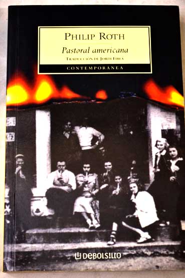Pastoral americana / Philip Roth