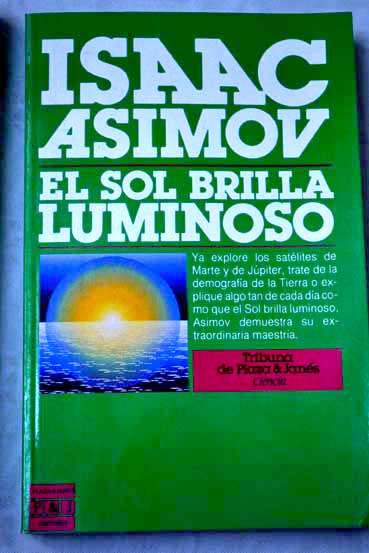 El sol brilla luminoso / Isaac Asimov