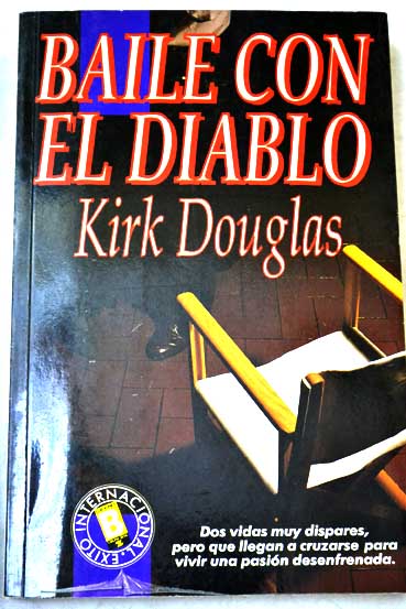 Baile con el diablo / Kirk Douglas