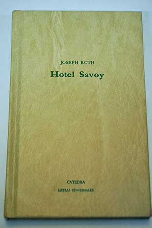 Hotel Savoy / Joseph Roth