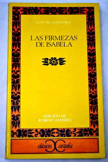 Las firmezas de Isabela / Luis de Gngora y Argote