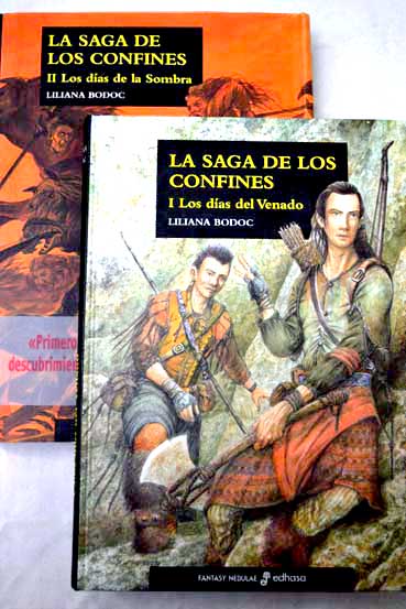 La saga de los confines 2 vols Los dias del venado 2 Los dias de la sombra / Liliana Bodoc