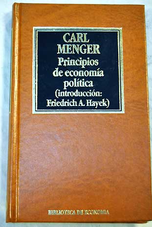 Principios de economa poltica / Carl Menger