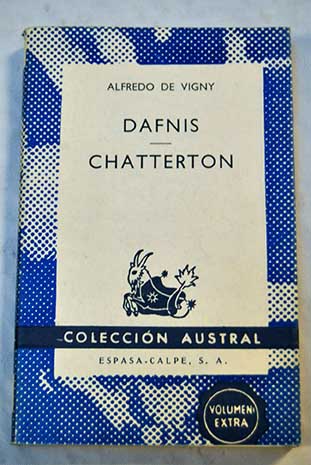 Dafnis Chatterton / Alfred de Vigny