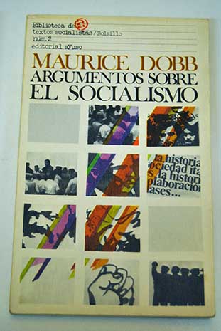 Argumentos sobre el socialismo / Maurice Dobb