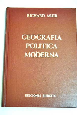 Geografa poltica moderna / Richard Muir