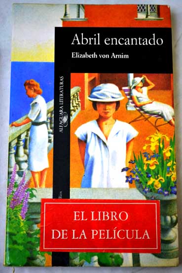 Abril encantado / Elizabeth von Arnim