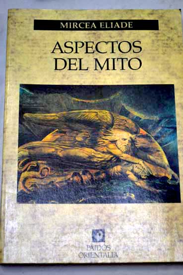 Aspectos del mito / Mircea Eliade