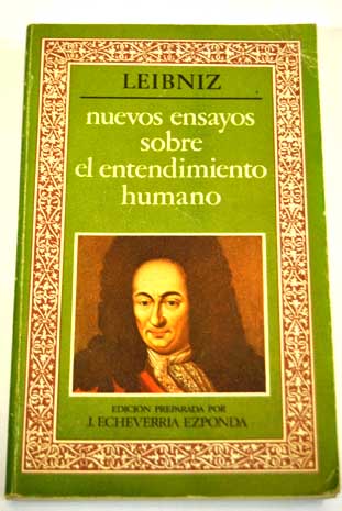 Nuevos ensayos sobre el entendimiento humano / Gottfried Wilhelm Leibniz