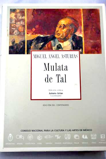 Mulata de tal / Miguel ngel Asturias