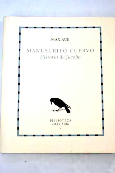 Manuscrito cuervo / Max Aub