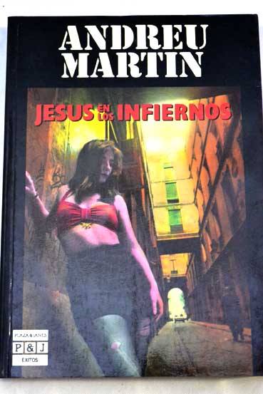 Jess en los infiernos / Andreu Martn
