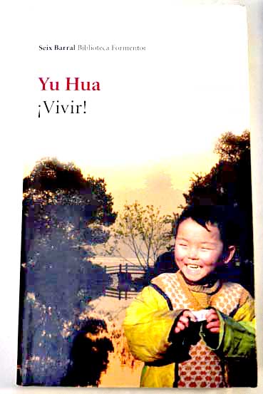 Vivir / Hua Yu