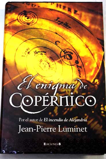 El enigma de Coprnico / Jean Pierre Luminet