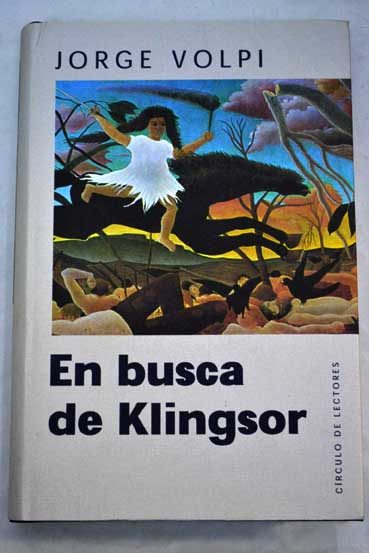 En busca de Klingsor / Jorge Volpi