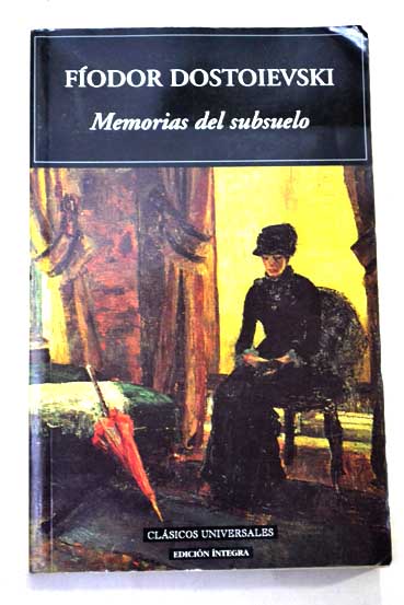 Memorias del subsuelo / Fedor Dostoyevski