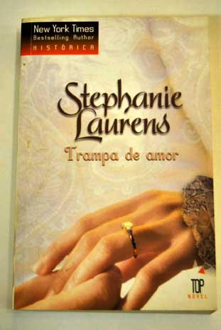 Trampa de amor / Stephanie Laurens