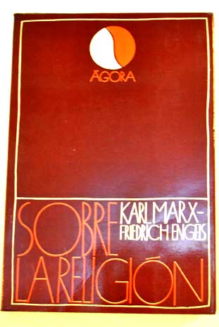 Sobre la religin / Karl Marx