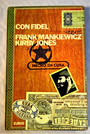 Con Fidel / Frank Mankiewicz