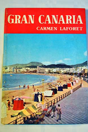Gran Canaria / Carmen Laforet
