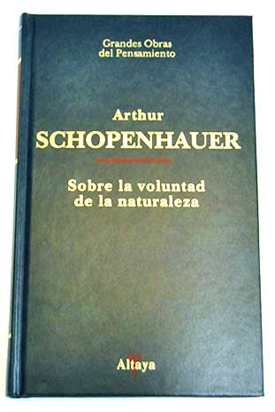 Sobre la voluntad en la naturaleza / Arthur Schopenhauer