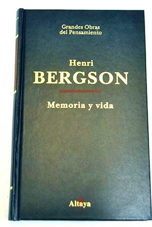 Memoria y vida / Henri Bergson