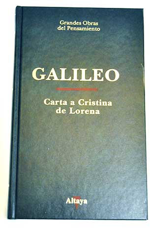 Carta a Cristina de Lorena / Galileo Galilei