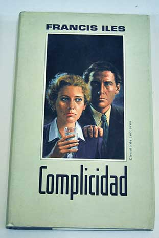 Complicidad / Francis Iles