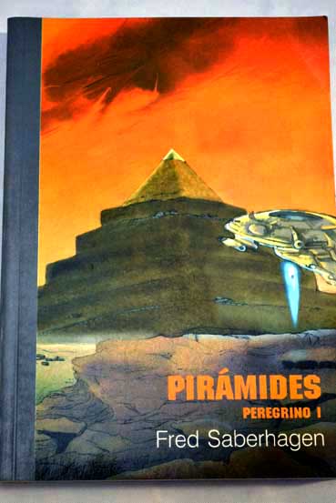 Piramides Peregrino I / Fred Saberhagen