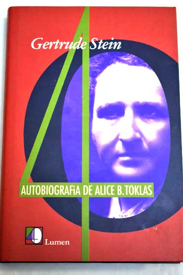 Autobiografa de Alice B Toklas / Gertrude Stein