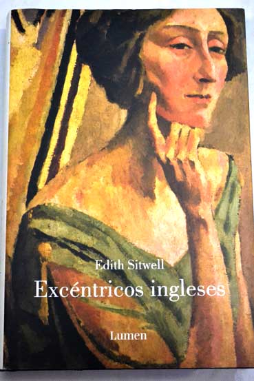 Excntricos ingleses / Edith Sitwell