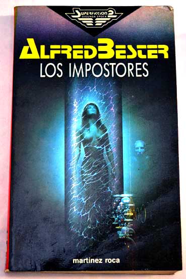 Los impostores / Alfred Bester