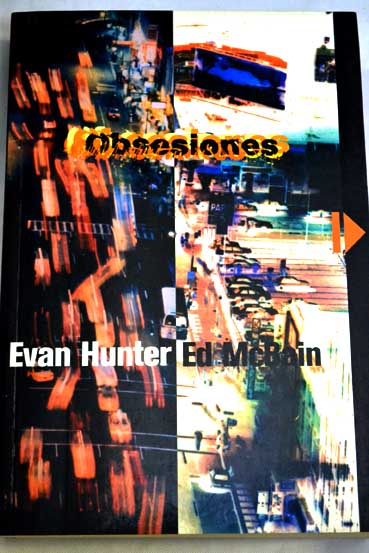 Obsesiones / Evan Hunter