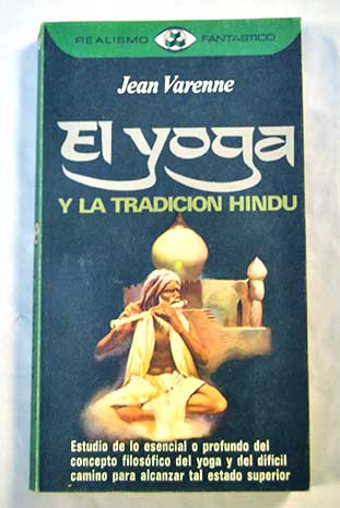 El yoga y la tradicin hind / Jean Varenne