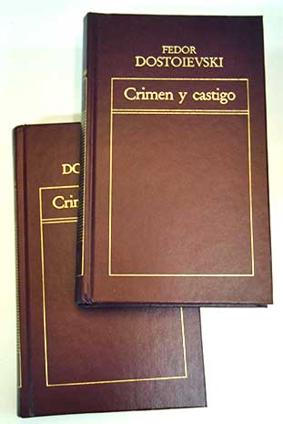 Crimen y castigo 2 vols / Fedor Dostoyevski